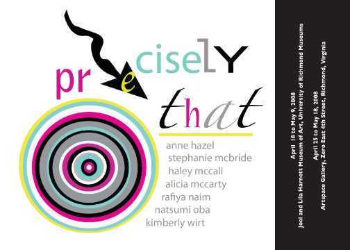 Featuring the work of UR Students: Anne Hazel, Stephanie McBride, Haley McCall, Alicia McCarty, Rafiya Naim, Natsumi Oba, Kimberly Wirt